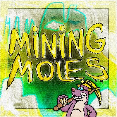 Mining Moles NFT