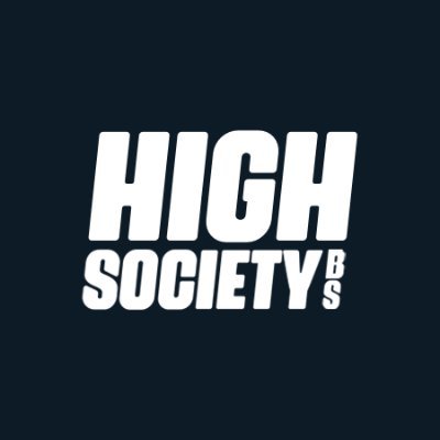 High Society BS
