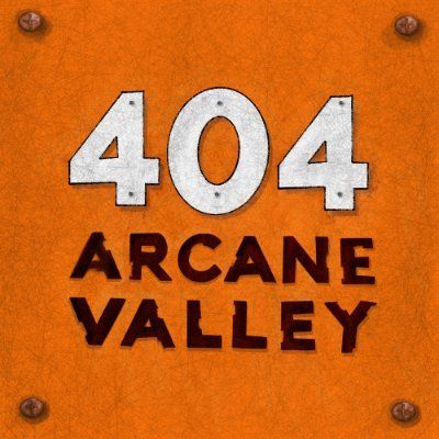 404 Arcane Valley